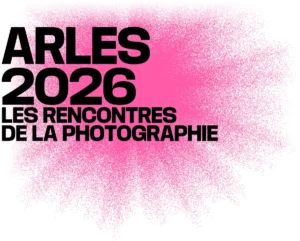 Rencontres de la photographie d’Arles 2026