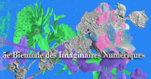 5e-Biennale-Imaginaires-numeriques